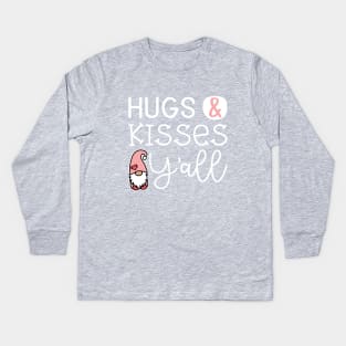 Hugs & Kisses Y'all Valentine's Day Gnome Cute Kids Long Sleeve T-Shirt